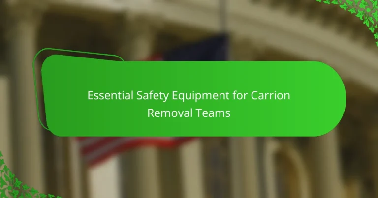 Essential Safety Equipment for Carrion Removal Teams