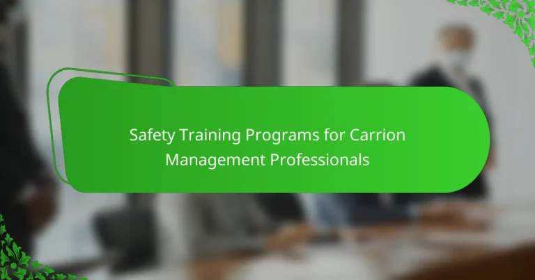 Safety Training Programs for Carrion Management Professionals