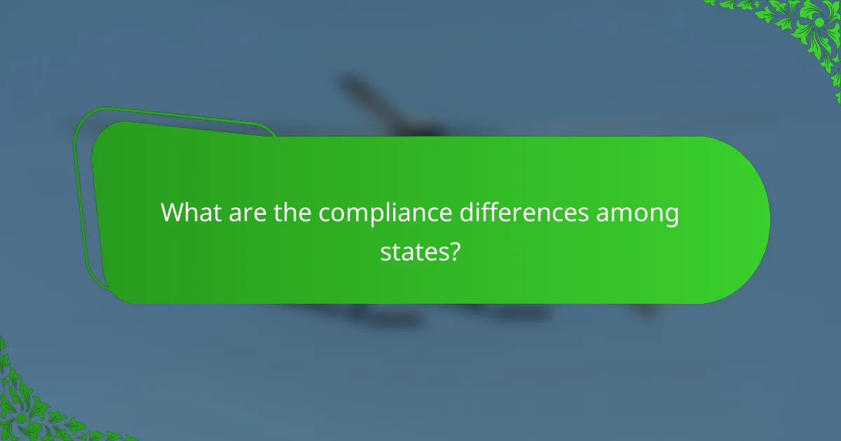 What are the compliance differences among states?